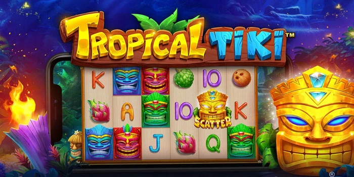 Tips Menang Besar di Slot Tropical Tiki Tanpa Modal Besar